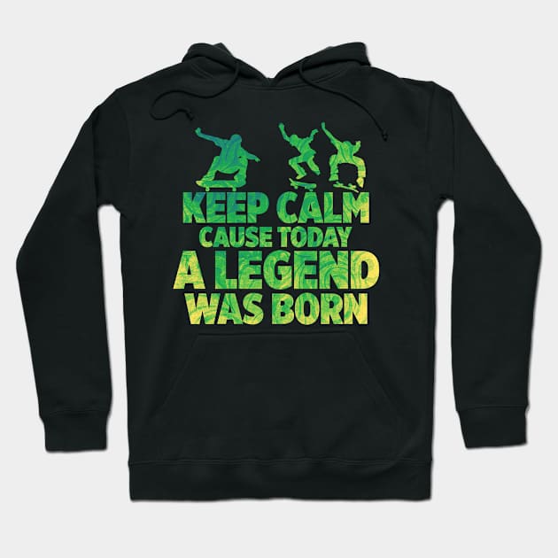 Keep calm cause today a legend was born Hoodie by melcu